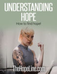 A Guide to Understanding Hope and Why You Need It.
